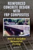 Reinforced Concrete Design with FRP Composites (Hardcover) - Hota V S Gangarao Photo