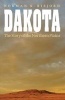 Dakota - The Story of the Northern Plains (Paperback) - Norman K Risjord Photo