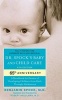 Dr. Spock's Baby and Child Care (Paperback, 9th) - Benjamin Spock Photo