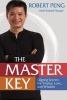 The Master Key - The Qigong Way to Unlock Your Hidden Power (Paperback) - Robert Peng Photo