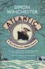 Atlantic - A Vast Ocean of a Million Stories (Paperback) - Simon Winchester Photo