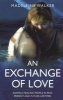 An Exchange of Love (Paperback) - Madeleine Walker Photo