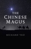 The Chinese Magus (Paperback) - Richard Yeo Photo