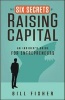 The Six Secrets of Raising Capital - An Insider's Guide for Entrepreneurs (Paperback) - Bill Fisher Photo