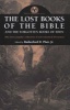 The Lost Books of the Bible - and the Forgotten Books of Eden (Paperback) - Rutherford H Platt Jr Photo