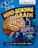 Your Mind-Bending Brain and Nifty Nervous System (Paperback) - Paul Mason Photo