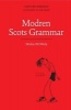 Modren Scots Grammar - Wirkin Wi Wirds (Scots, English, Paperback) - Christine Robinson Photo