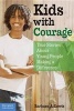 Kids with Courage (Paperback) - Barbara A Lewis Photo