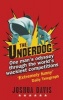 The Underdog (Paperback, New Ed) - Joshua Davis Photo