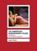 100 American Independent Films 2009 (Hardcover, 2nd Revised edition) - Jason Wood Photo