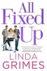 All Fixed Up (Hardcover) - Linda Grimes Photo