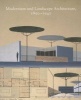 Modernism and Landscape Architecture, 1890--1940 (Hardcover) - Therese OMalley Photo