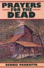 Prayers for the Dead - Sunday's Hollow Stories (Paperback) - Dennis Vannatta Photo