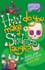 How Do You Make a Skeleton Laugh? (Paperback) - John Foster Photo