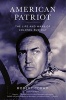 American Patriot - The Life and Wars of Colonel Bud Day (Paperback) - Robert Coram Photo