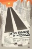 In the Shadow of the Towers - Speculative Fiction in the Post-9/11 World (Paperback) - Douglas Lain Photo