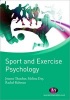 Sport and Exercise Psychology (Paperback) - Joanne Thatcher Photo