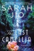 The Last Camellia (Paperback, New) - Sarah Jio Photo