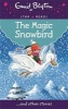 The Magic Snowbird (Paperback) - Enid Blyton Photo