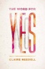 The Word for Yes (Hardcover) - Claire Needell Photo