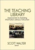 The Teaching Library - Approaches to Assessing Information Literacy Instruction (Hardcover) -  Photo