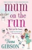 Mum on the Run (Paperback) - Fiona Gibson Photo