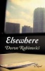 Elsewhere (Hardcover) - Doron Rabinovici Photo