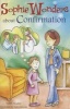 Sophie Wonders about Confirmation (Paperback) - Debby Bradley Photo