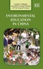 Environmental Education in China (Hardcover) - Gerald A McBeath Photo