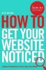 How to: Get Your Website Noticed (Paperback, Main Market Ed.) - Filip Matous Photo