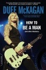 How to be a Man - (And Other Illusions) (Paperback) - Duff McKagan Photo