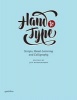 Hand to Type - Scripts, Hand Lettering and Calligraphy (Hardcover) - Jan Middendorp Photo