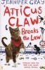 Atticus Claw Breaks the Law (Paperback, Main) - Jennifer Gray Photo