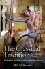 The Classical Tradition - Art, Literature, Thought (Hardcover, New) - Michael Silk Photo