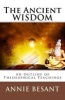 The Ancient Wisdom - An Outline of Theosophical Teachings (Paperback) - Annie Besant Photo