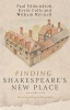 Finding Shakespeare's New Place - An Archaeological Biography (Paperback) - Kevin Colls Photo