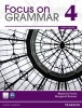 Focus on Grammar 4 (Paperback, 4th Revised edition) - Marjorie Fuchs Photo