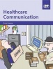 Healthcare Communication (Paperback) - Bruce Hugman Photo