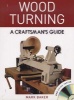 Wood Turning - A Craftsman's Guide (Paperback) - Mark Baker Photo