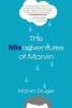 The Misadventures of Marvin (Paperback) - Marvin Druger Photo