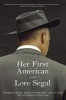 Her First American (Paperback, 20th Anniversary ed) - Lore Segal Photo