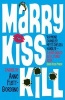 Marry, Kiss, Kill (Paperback) - Anne Flett Giordano Photo