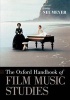 The Oxford Handbook of Film Music Studies (Paperback) - David Neumeyer Photo