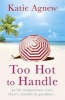 Too Hot to Handle (Paperback) - Katie Agnew Photo