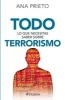 Todo Lo Que Necesitas Saber Sobre Terrorismo (Spanish, Paperback) - Beatriz Prieto Photo