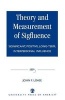 Theory and Measurement of Sigfluence - Significant, Positive, Long-Term, Interpersonal Influence (Paperback) - John F Loase Photo