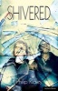 Shivered (Paperback) - Philip Ridley Photo