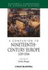 A Companion to Nineteenth-Century Europe - 1789-1914 (Paperback) - Stefan Berger Photo