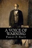 A Voice of Warning (First Edition - 1837, with an Index) (Paperback) - Parley P Pratt Photo