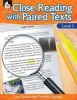 Close Reading with Paired Texts Level 3 (Level 3) - Engaging Lessons to Improve Comprehension (Paperback) - Lori Oczkus Photo